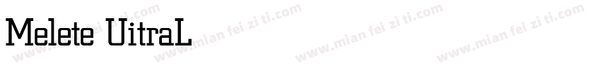 Melete UitraLight字体转换